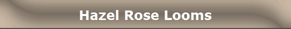 Hazel Rose Looms