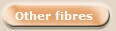 Other fibres