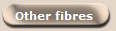 Other fibres